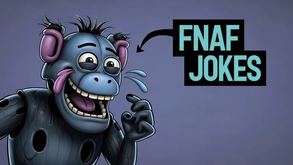 fnaf jokes