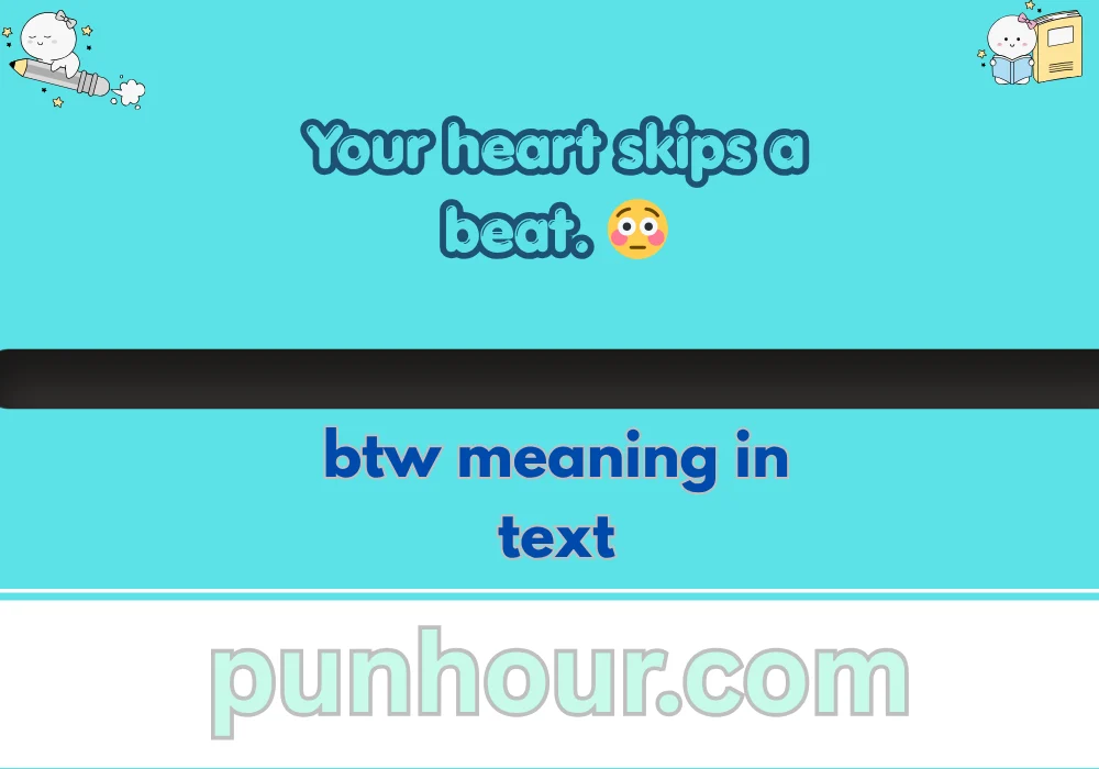 BTW Meaning in Text