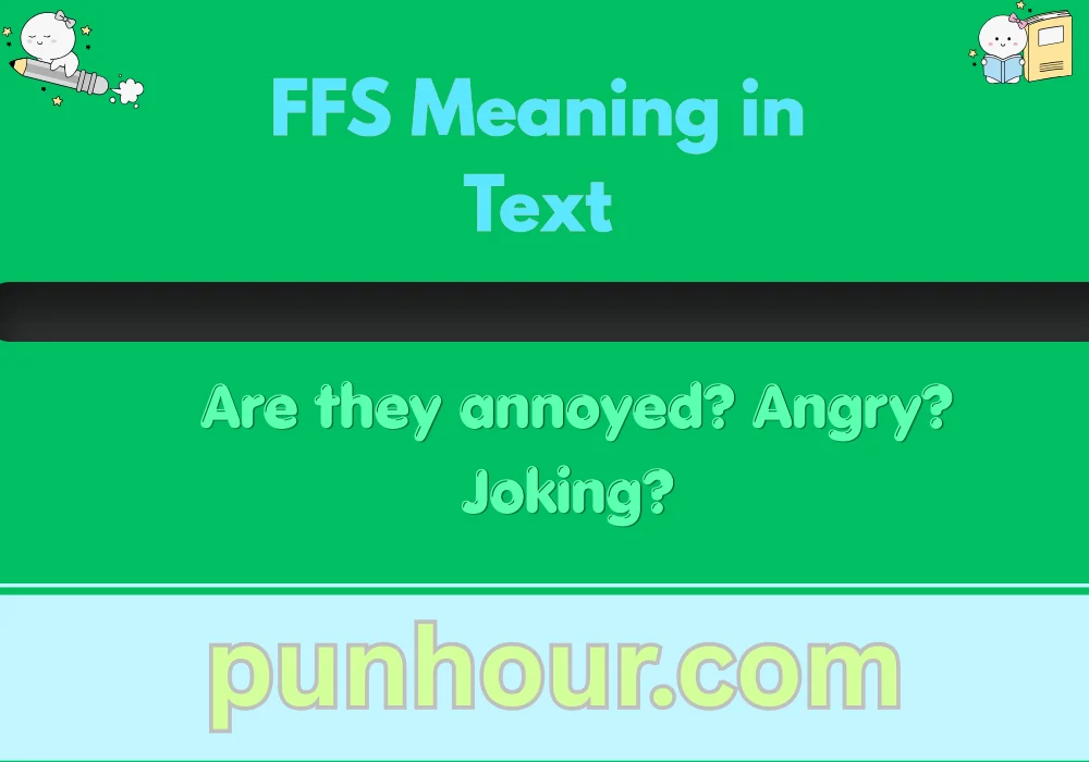 FFS Meaning in Text
