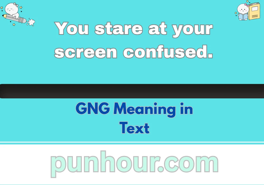 GNG Meaning in Text
