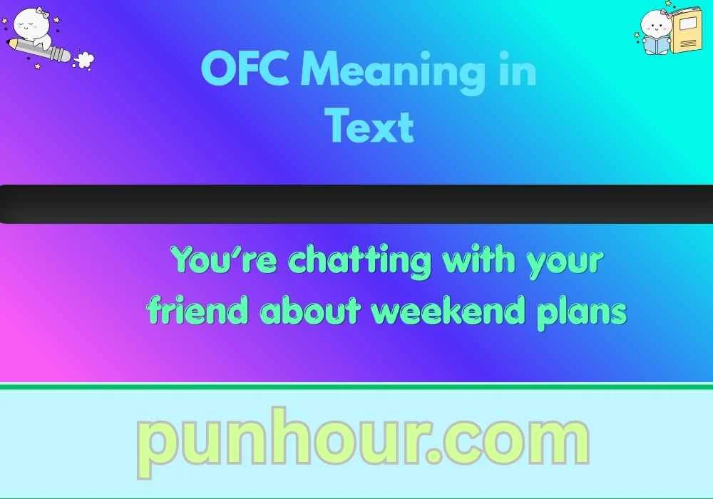 OFC Meaning in Text