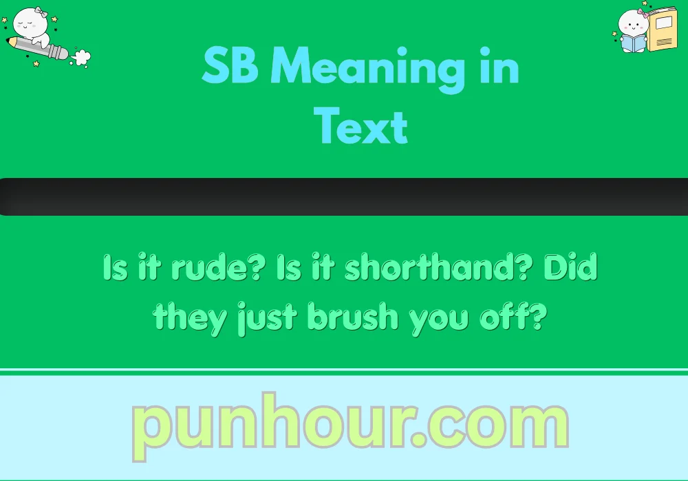 SB Meaning in Text