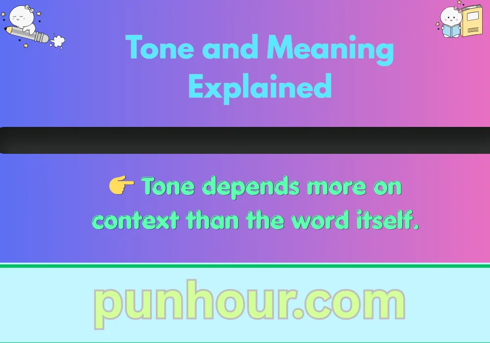 Tone and Meaning Explained