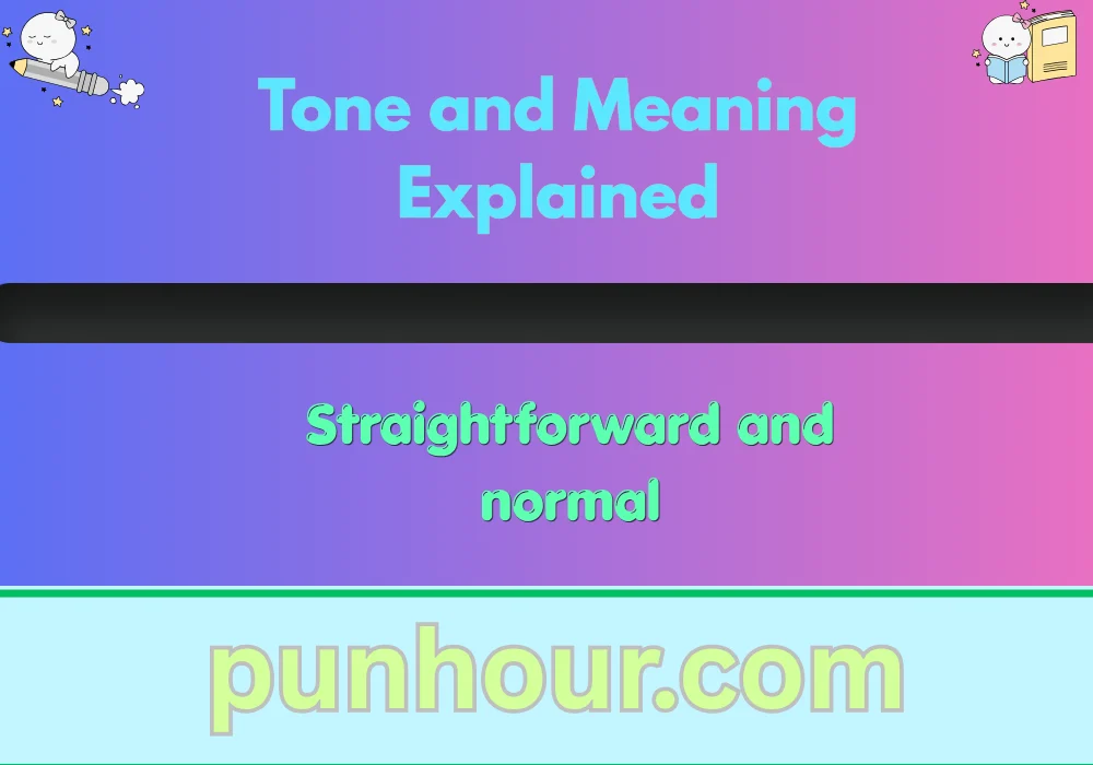 Tone and Meaning Explained