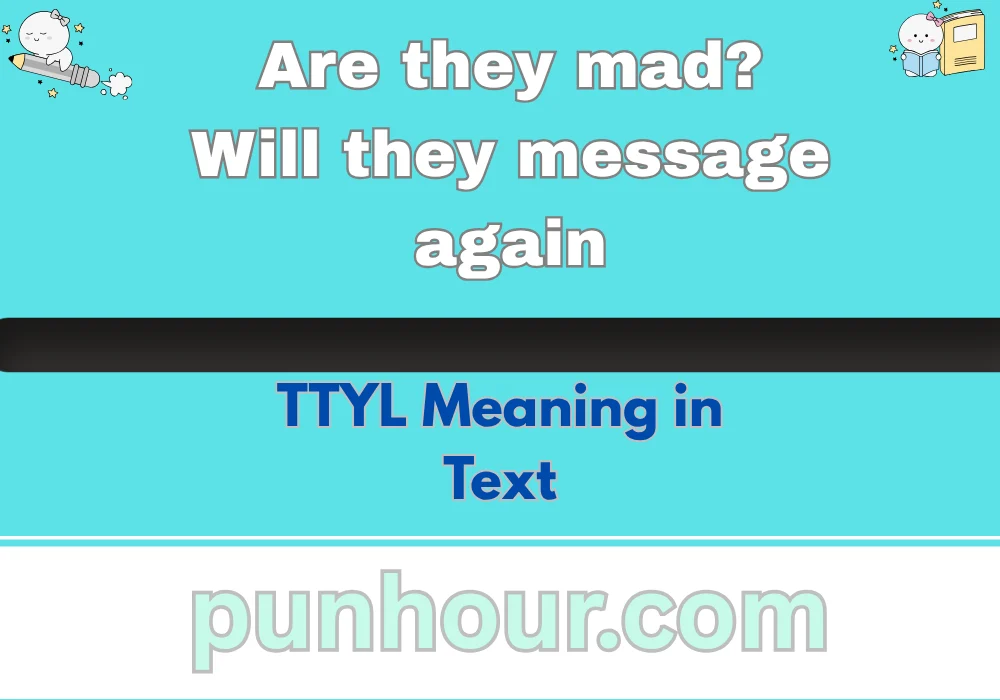 TTYL Meaning in Text