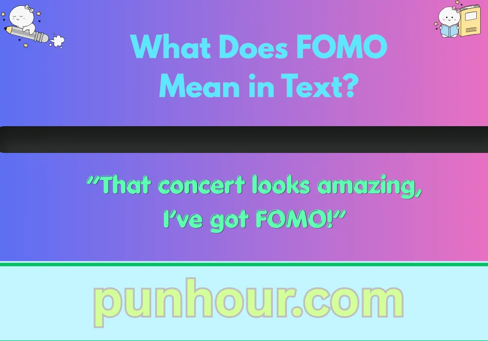 What Does FOMO Mean in Text?