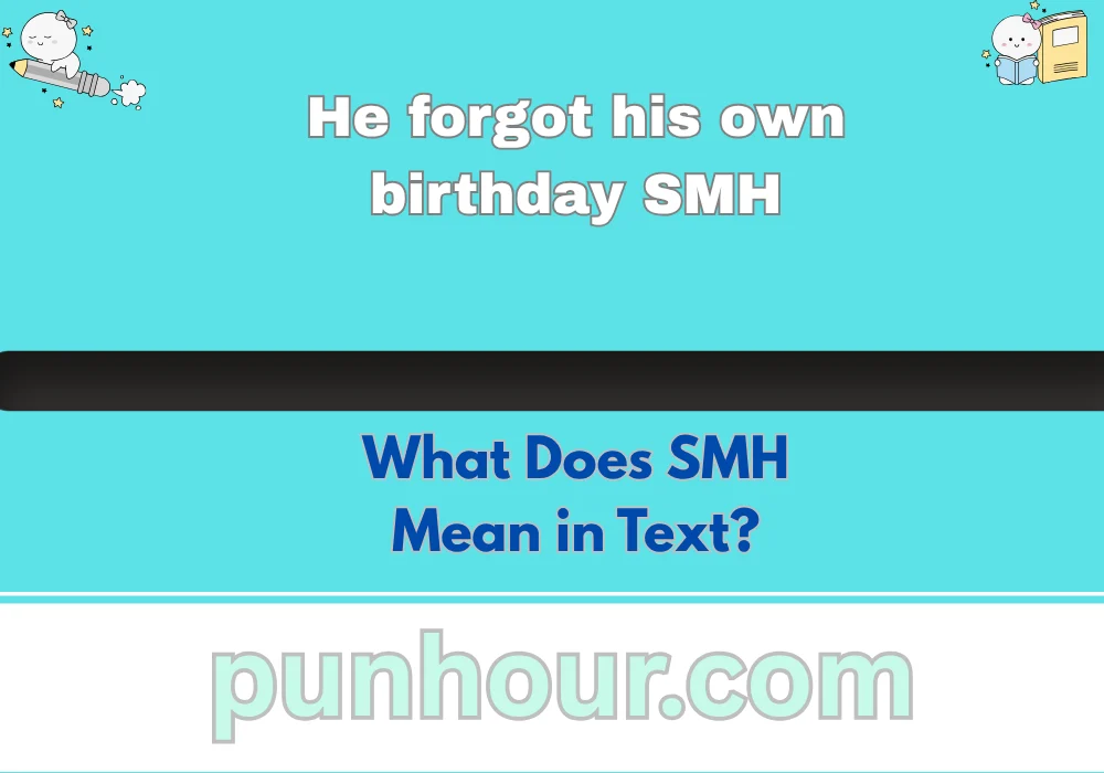 What Does SMH Mean in Text?