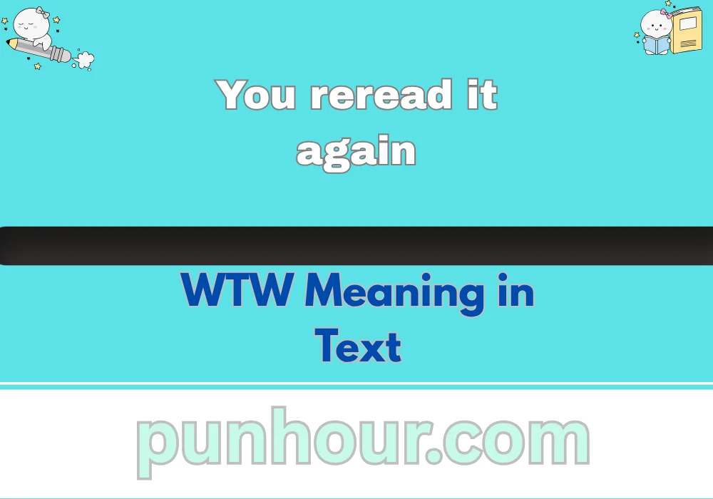 WTW Meaning in Text