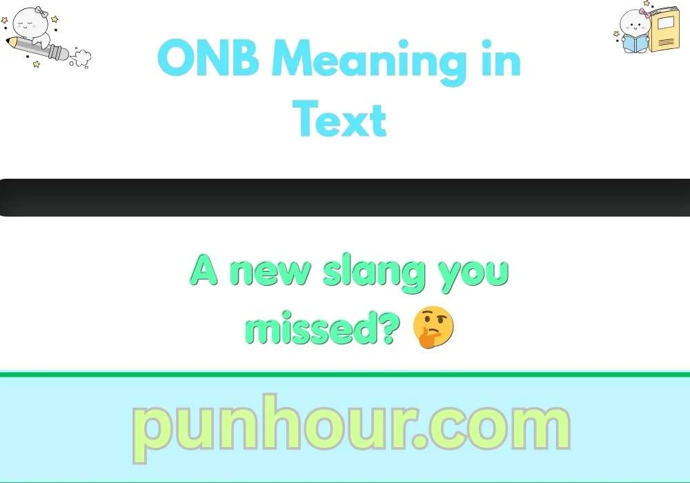 ONB Meaning in Text