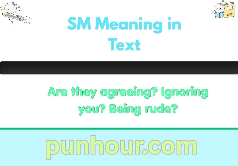 SM Meaning in Text