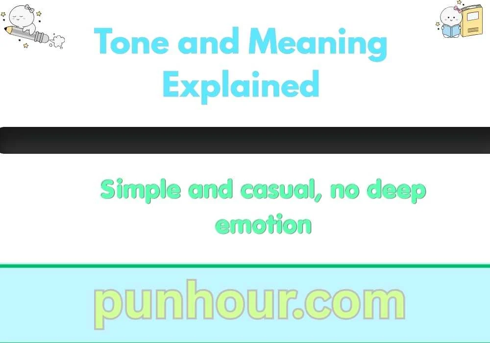 Tone and Meaning Explained