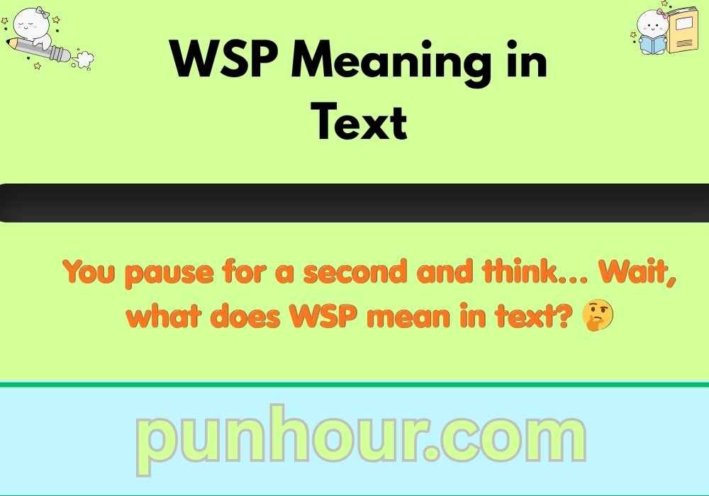 WSP Meaning in Text